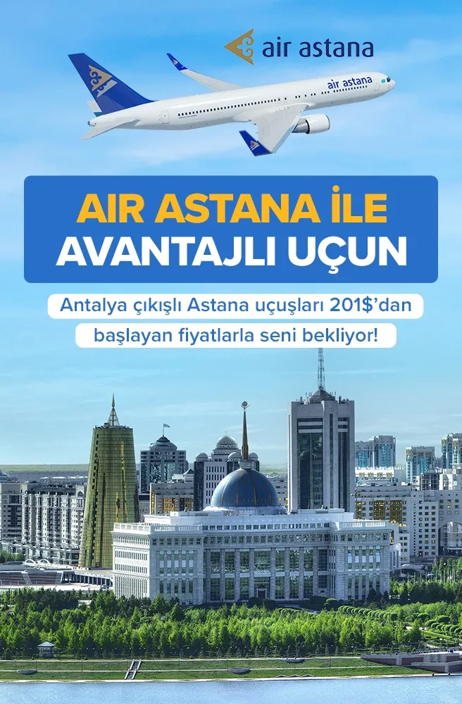 Air Astana İle Avantajlı Uçun