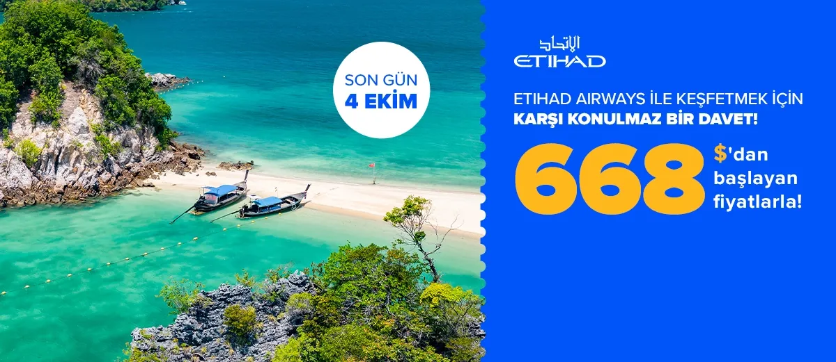 Etihad Airways ile 668 $’dan Başlayan Fiyatlar!