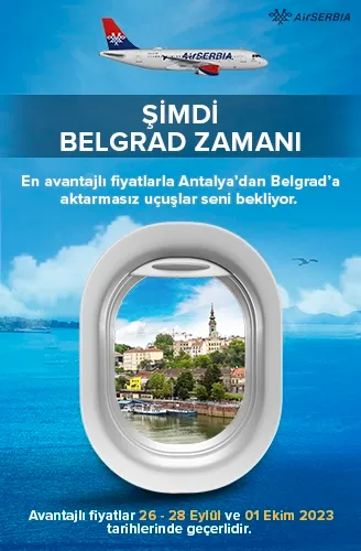 Air Serbia ile Belgrad'a Gitmenin Şimdi Tam Zamanı