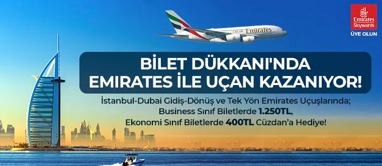 Bilet Dükkanı’nda Emirates İle Uçan Kazanıyor!