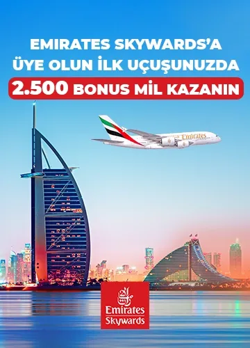 Emirates Skywards’a Üye Olun İlk Uçuşunuzda 2.500 Bonus Mil Kazanın
