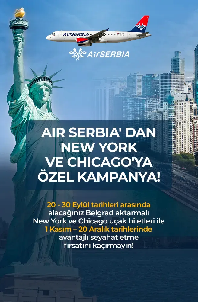 Air Serbia Amerika’ya Avantajlı Uçuruyor!