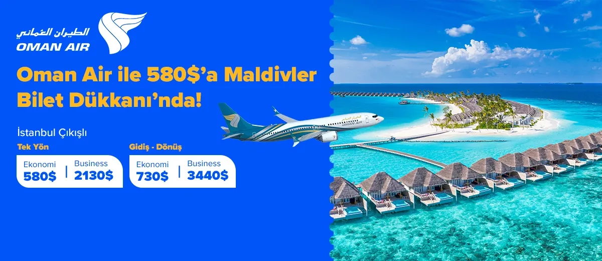 Oman Air ile 580$’a Maldivler Bilet Dükkanı’nda!